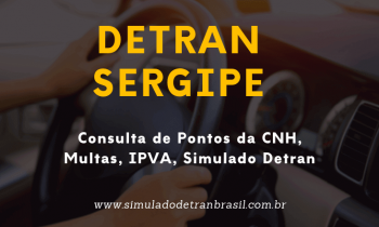Detran SE – Sergipe – Consulta de Pontos da CNH, Multas e IPVA